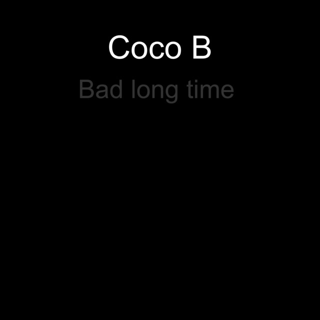 Bad Long Time cover
