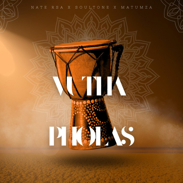 Vutha Pholas - song and lyrics by Nate rsa, Matumza, SoulTone | Spotify