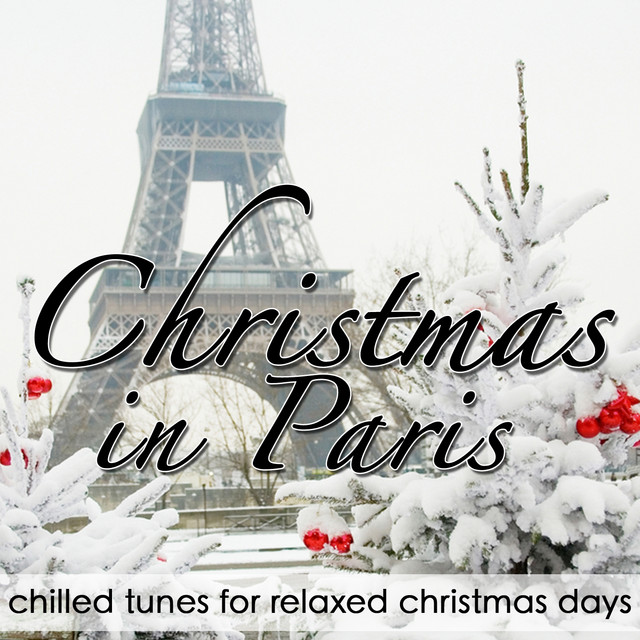 Christmas In Paris (Chilled Tunes for Relaxed Christmas Days) cover