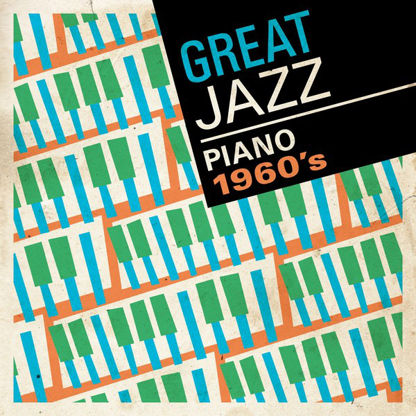Great Jazz Piano: The 1960s - Compilation by Various Artists | Spotify