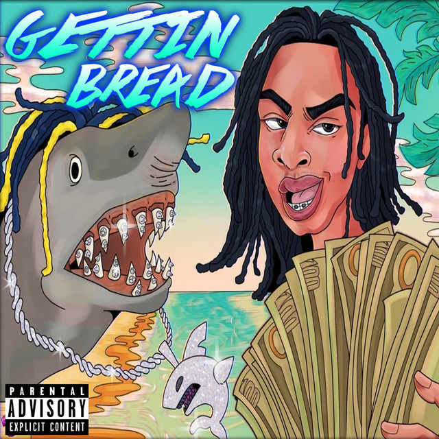 Gettin' Bread - Single by Shark Puppet | Spotify