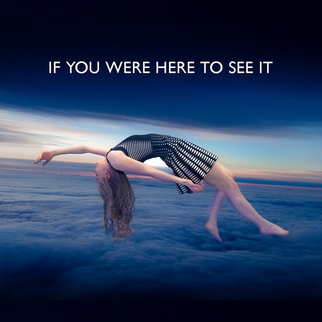 If You Were Here To See It cover art