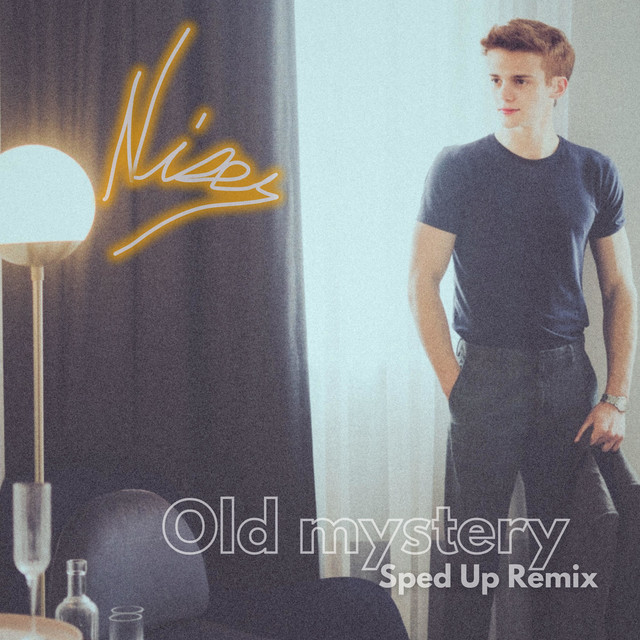 Old Mystery - Sped Up Remix