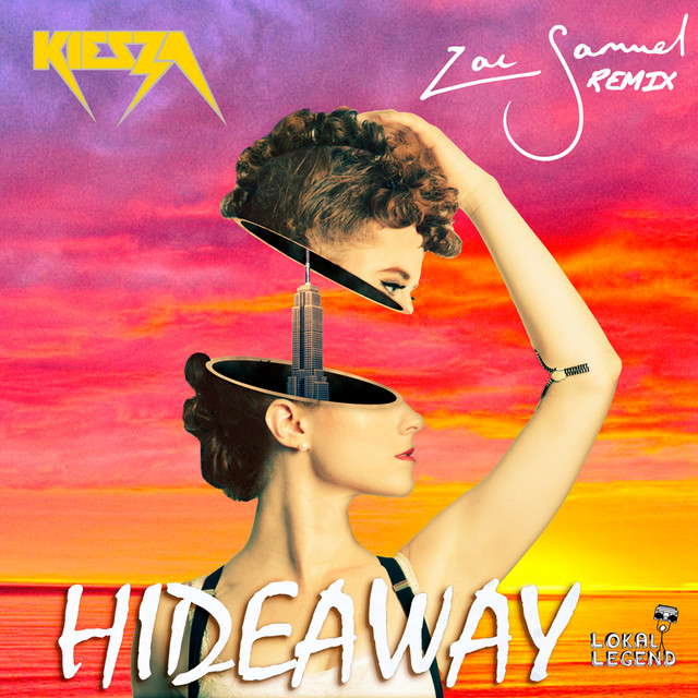 Hideaway - Zac Samuel Remix