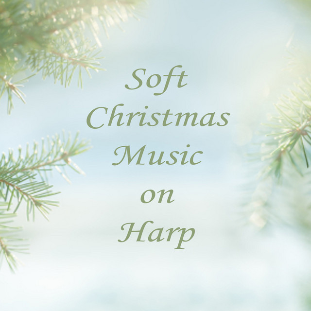 Soft Christmas Music on Harp cover