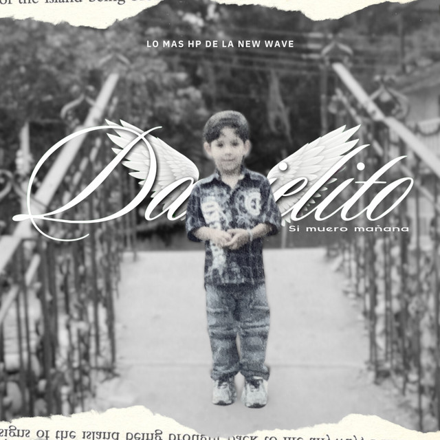 Danielito (si muero mañana)