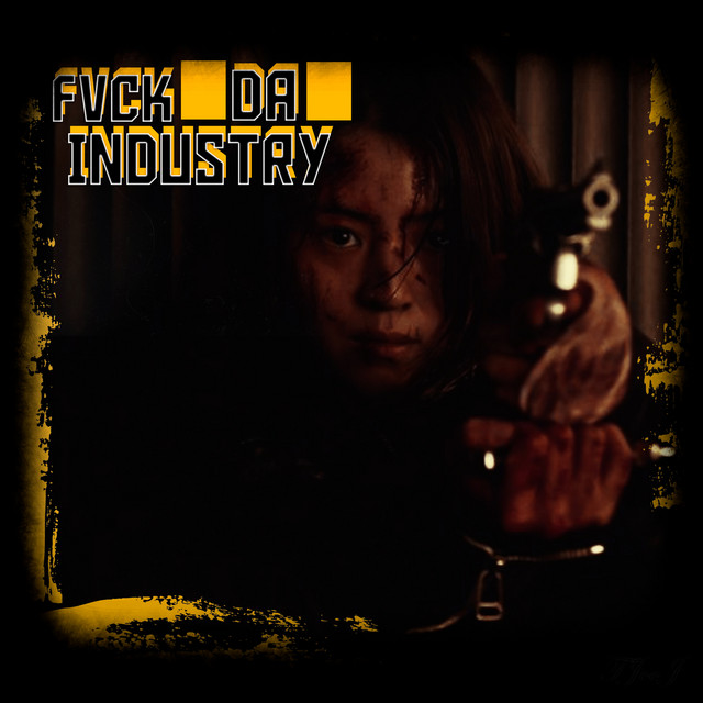 Fuck da Industry cover art