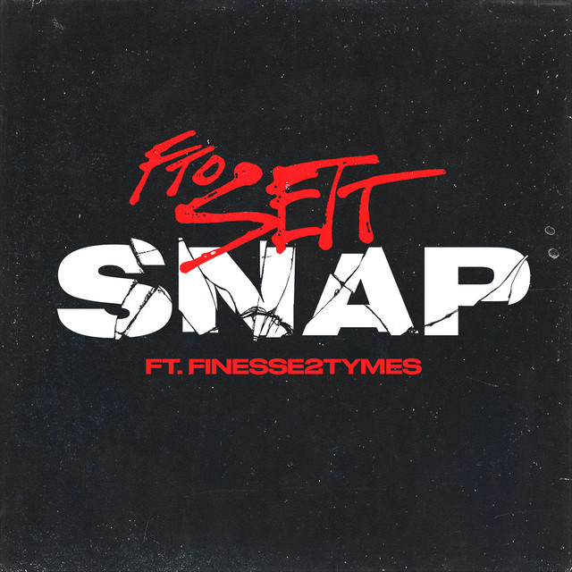Snap (feat. Finesse2Tymes)
