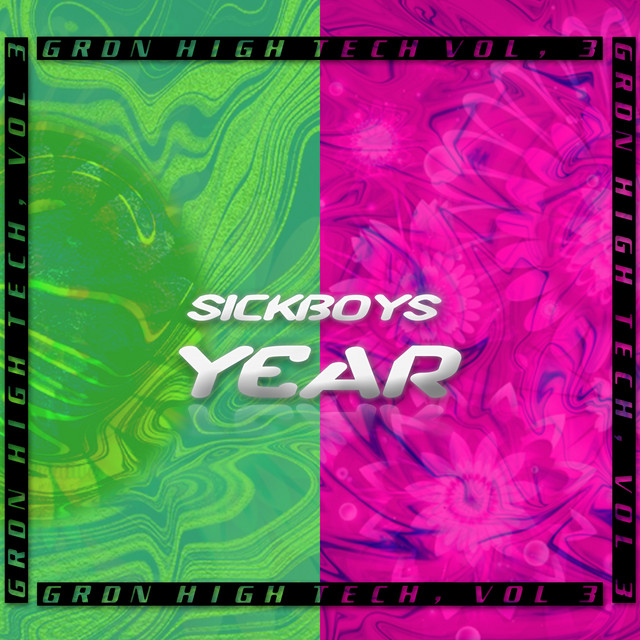 Grdn High Tech, Vol. 3 (Sickboys Year) cover art