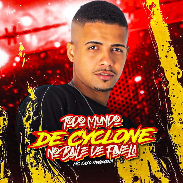 Todo Mundo de Cyclone no Baile de Favela