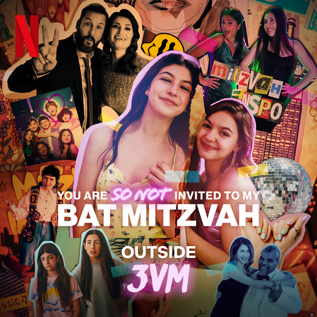 Outside (from the Netflix Film "You Are So Not Invited To My Bat Mitzvah")