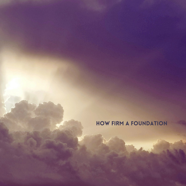 How Firm a Foundation cover
