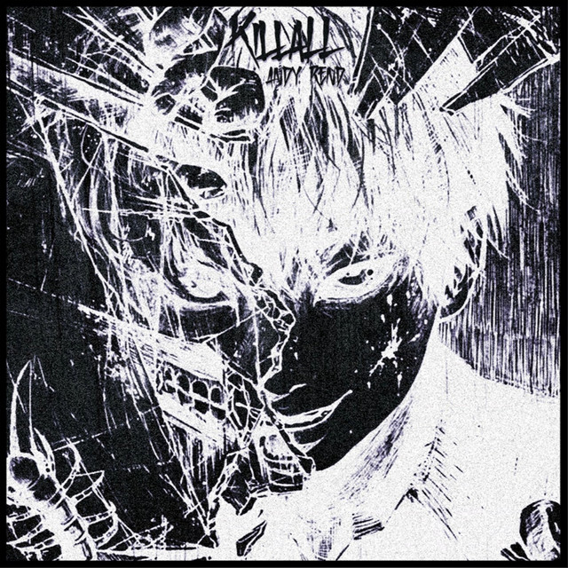 kiLLaLL - Single by Andy Rend | Spotify