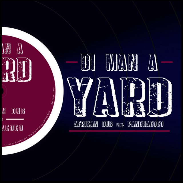 Di Man A Yard