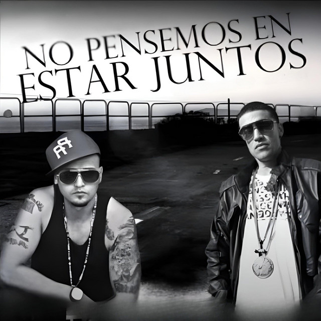 No Pensemos en Estar Juntos