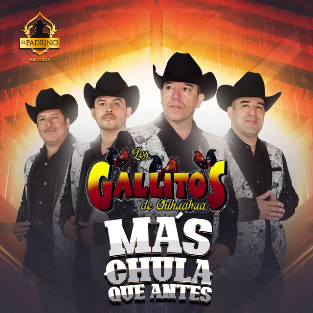 Los Gallitos de Chihuahua - Si Pudiera