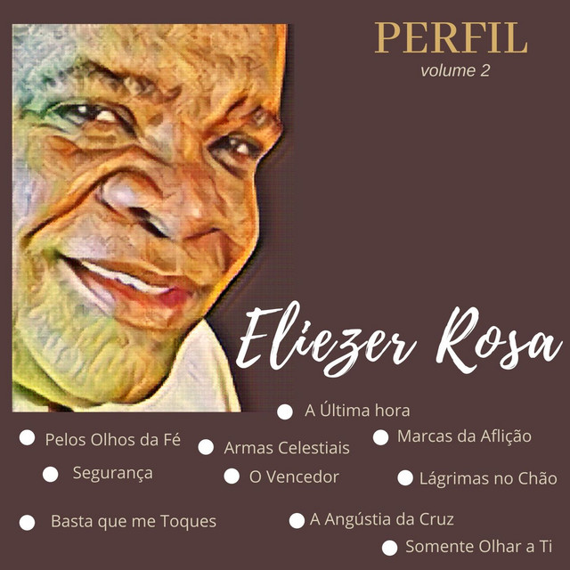 PERFIL, Vol. 2 (A Última hora Marcas da Aflição Armas Celestiais Pelos Olhos da Fé Segurança O Vencedor Lágrimas no Chão Basta que me Toques Somente Olhar a Ti A Angústia da Cruz) cover art