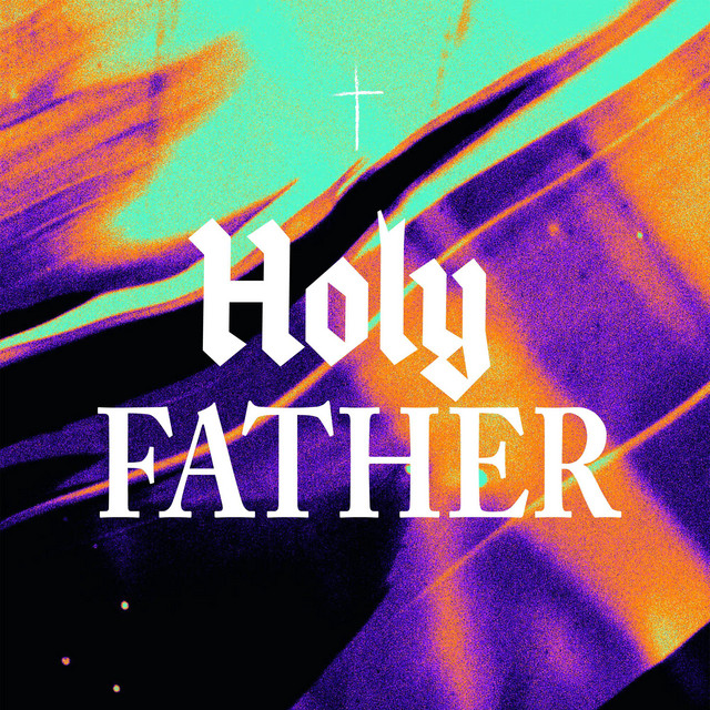 HOLY FATHER