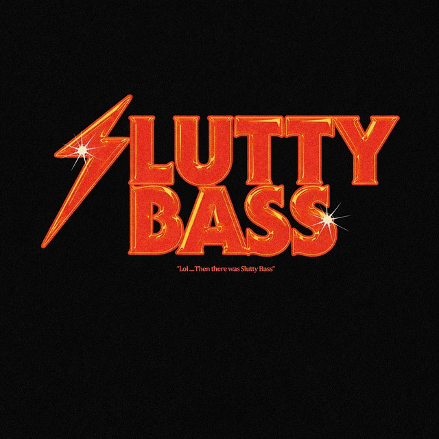 LOL : SLUTTY BASS cover art