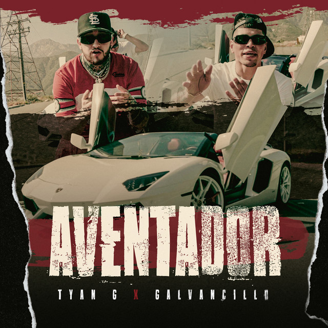 Tyan G & Galvancillo - Aventador
