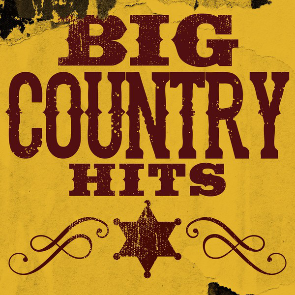 Big Country Hits - Compilation by Various Artists | Spotify