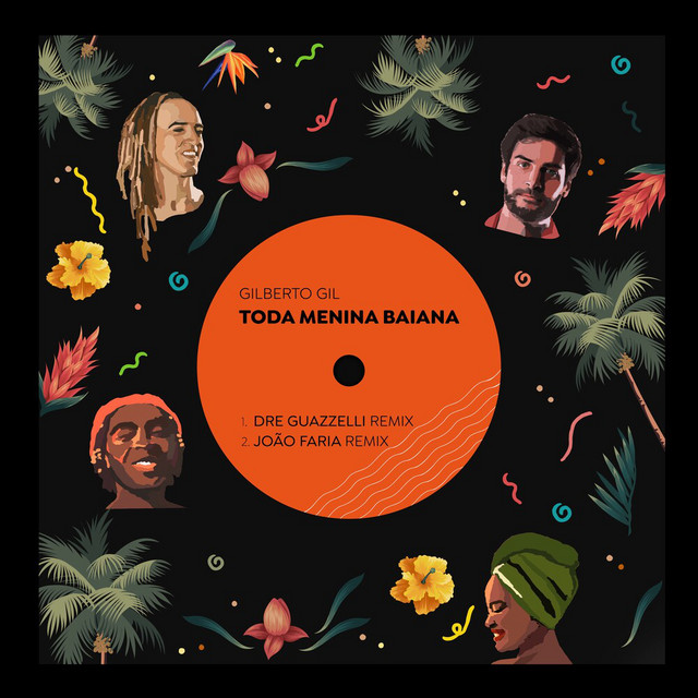 Toda Menina Baiana - Dre Guazzelli Remix