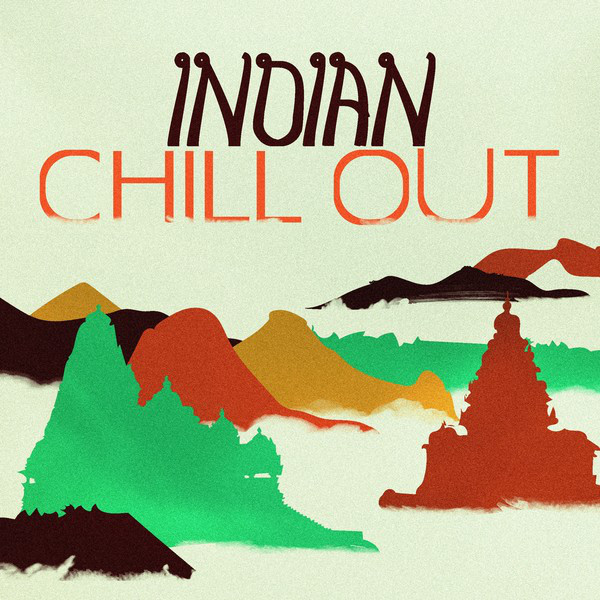Indian Chill Out