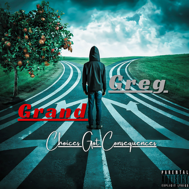 Choices Got Consequences cover art