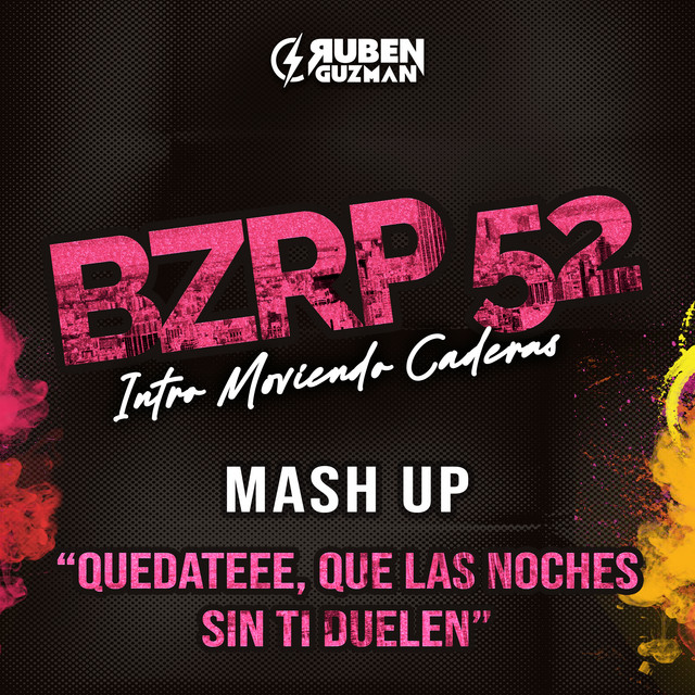 Quedate (Bzrp 52 Intro Moviendo Caderas) - Remix