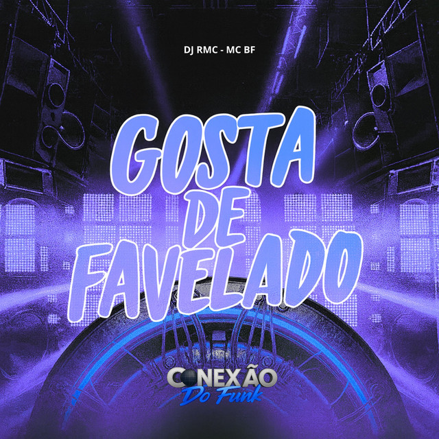 Gosta de Favelado