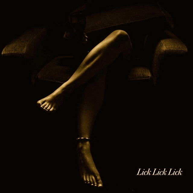 Lick Lick Lick (DJJenks Slowerr Mix)