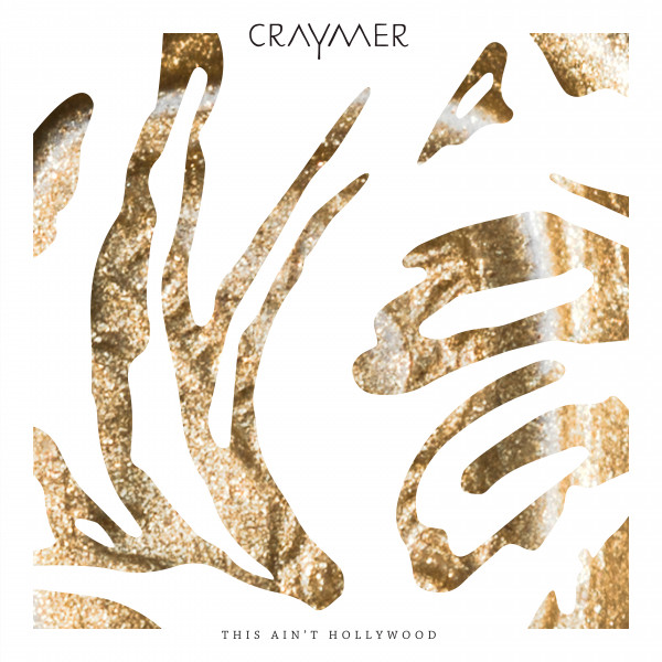 This Ain't Hollywood by Craymer