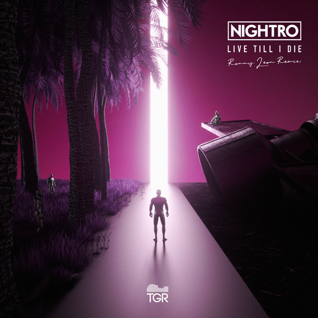 Nightro, Ronny Leon – Live Till I Die - Ronny Leon Remix