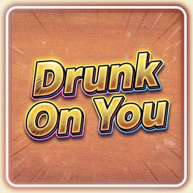 Drunk on You (Indian Remix)