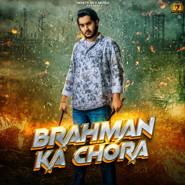 Brahman Ka Chora
