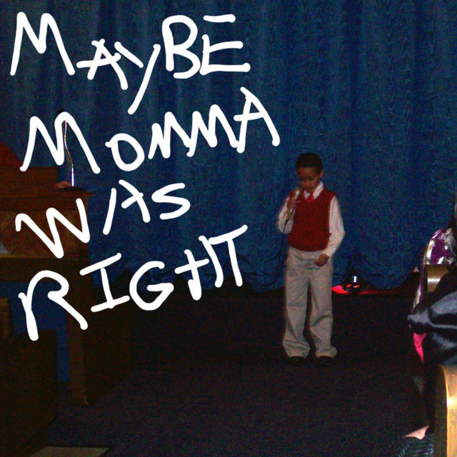 Maybe Momma Was Right cover art
