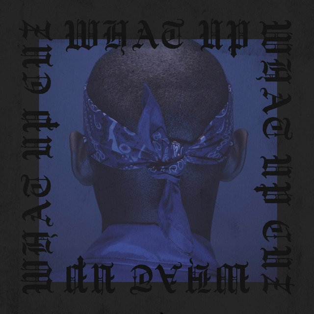 WHAT UP CUZ cover art