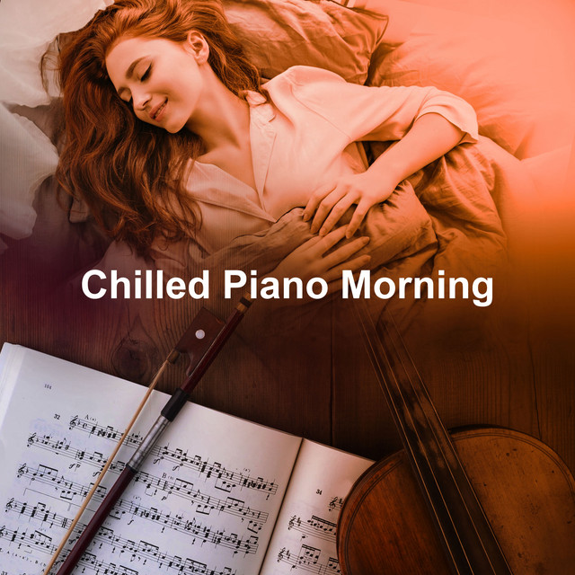 Chilled Piano Morning cover art