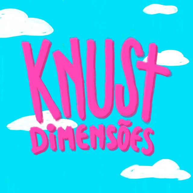 Dimensões by Knust
