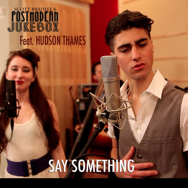 Say Something (feat. Hudson Thames)