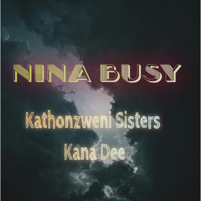 Kathonzweni sisters (kana Dee)