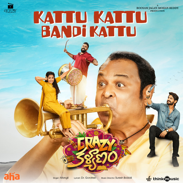 Kattu Kattu Bandi Kattu (From "Crazy Kalyanam") album image