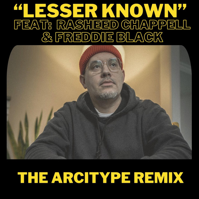 Lesser Known - The Arcitype Remix