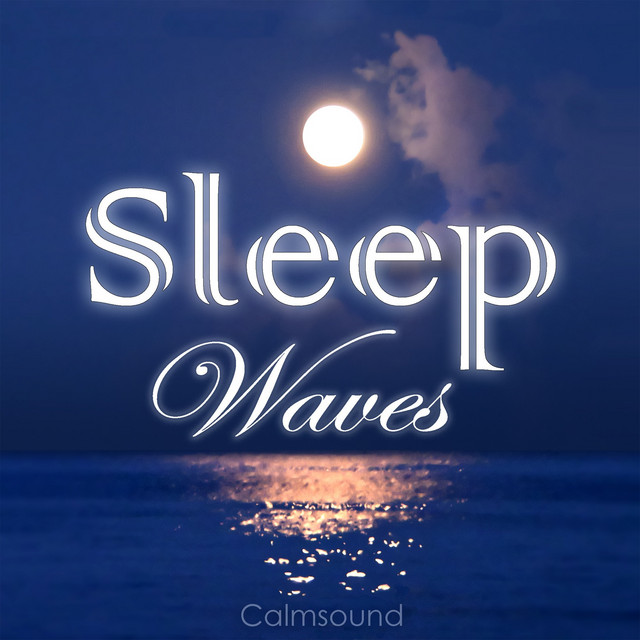 Sleep Waves - Calm Ocean Sounds at Night-Time cover art