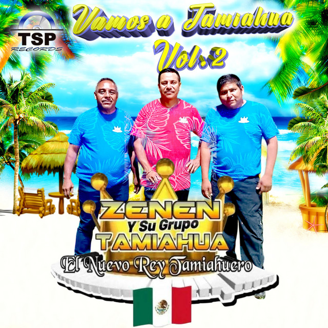 Zenen Y Su Grupo Tamiahua