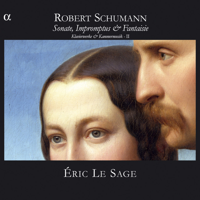 Schumann: Sonate, Impromptus & Fantaisie - Klavierwerke & Kammermusik II