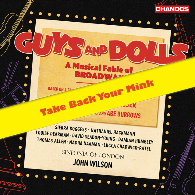 Guys and Dolls, Act II Scene 1: No. 21a, Take Back Your Mink cover