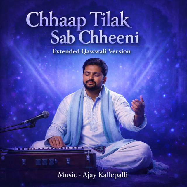 Chhaap Tilak Sab Chheeni (Extended Qawwali Version) cover art