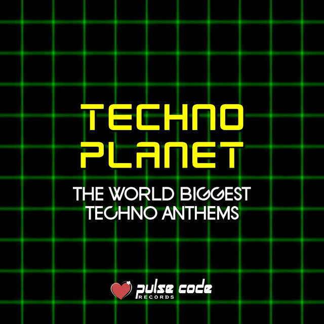 Techno Planet The World Biggest Techno Anthems Compilation By