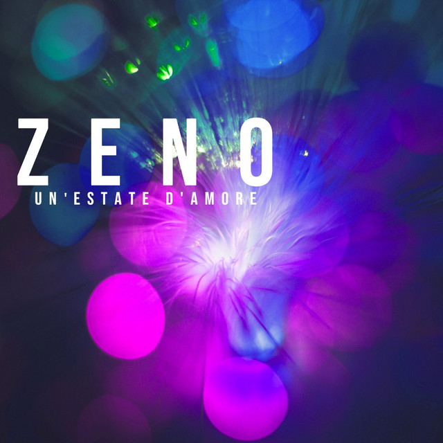 Un estate d'amore - Single by Zeno | Spotify